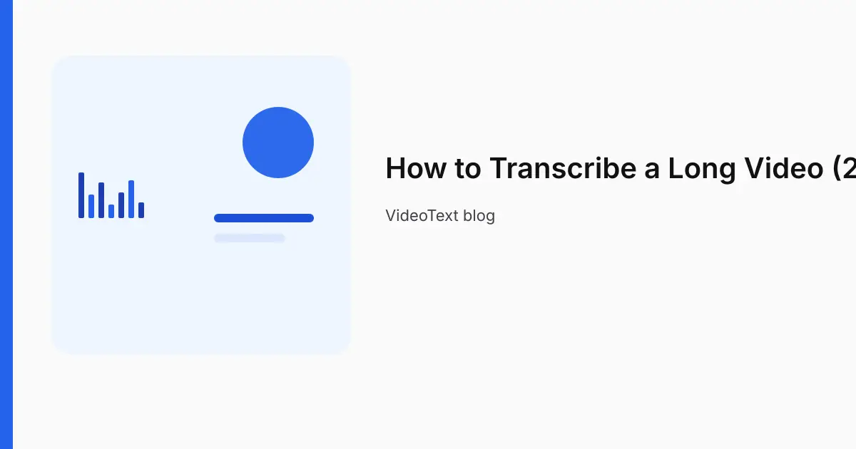 Illustration of a long video divided into sections with a transcript beside it