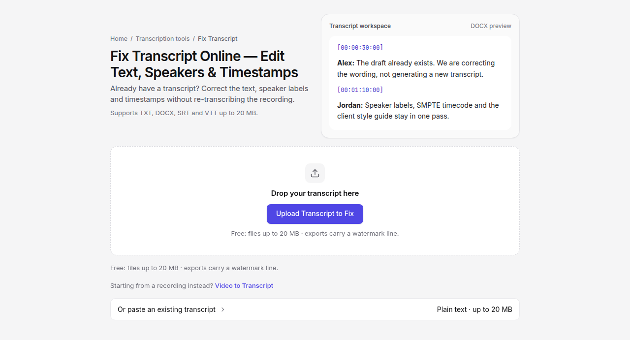 Fix Transcript upload area: drop a transcript file, or open the control to paste existing text. Free files are up to 20 MB.